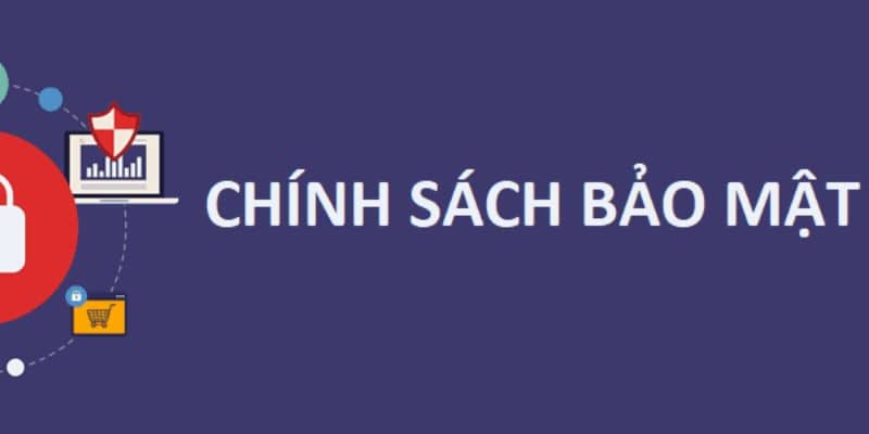 Chính sách bảo mật