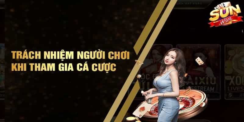 Tham gia chơi có trách nhiệm với bản thân